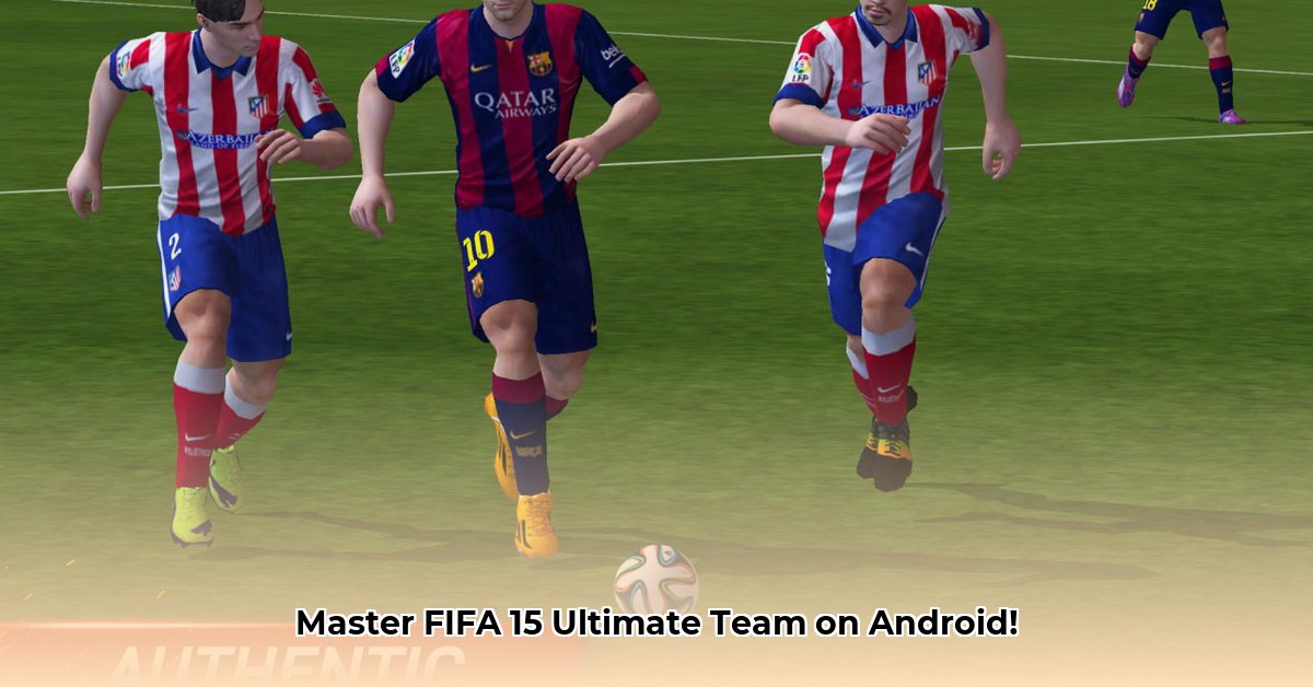 fifa-15-ultimate-team-android-download